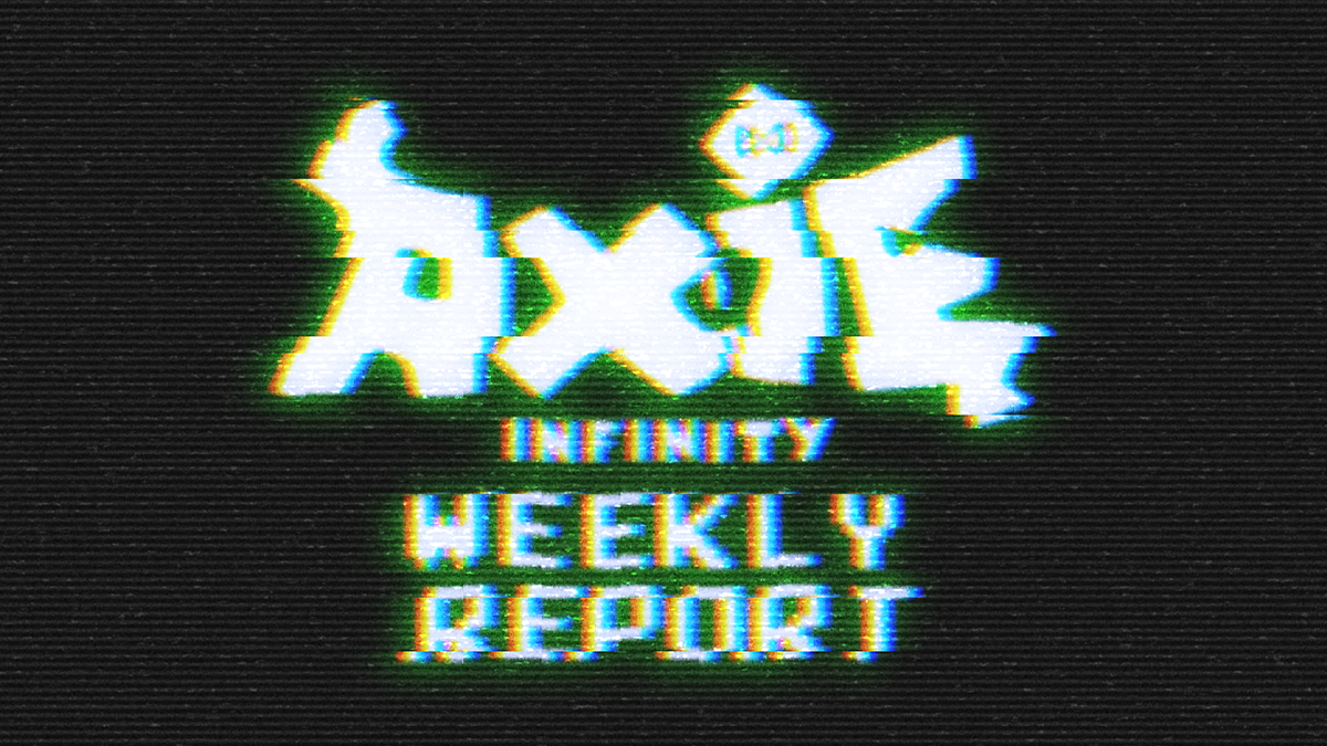 Axie Infinity Report #1